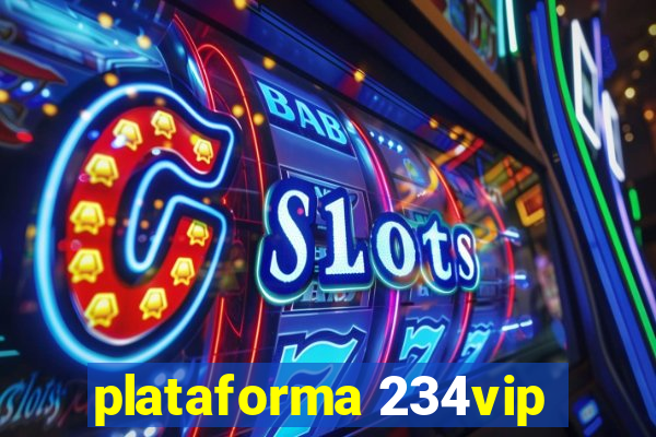 plataforma 234vip